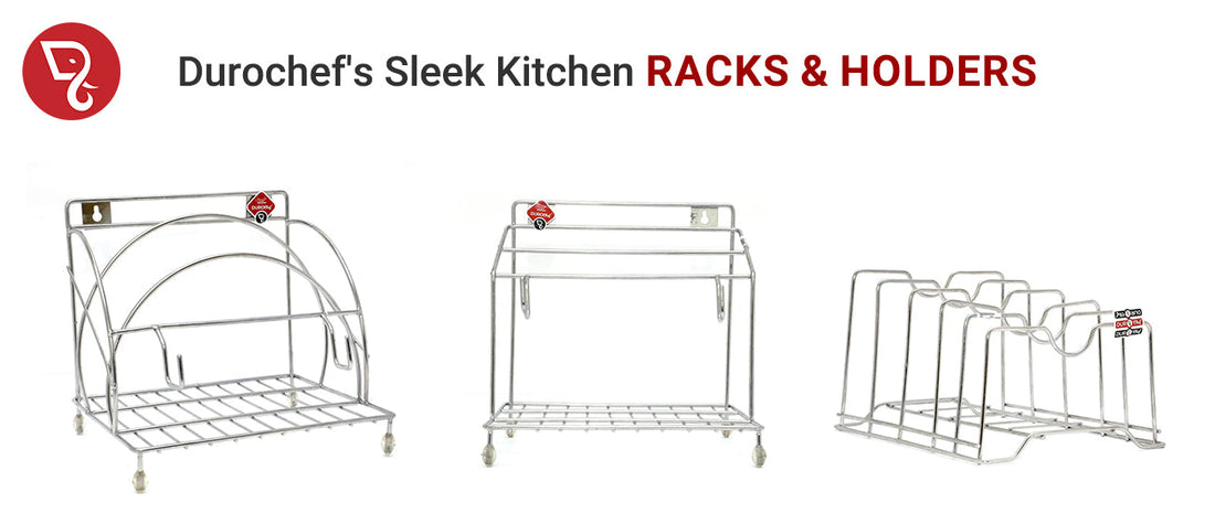 Organize in Style: Durochef's Sleek Kitchen Racks & Holders